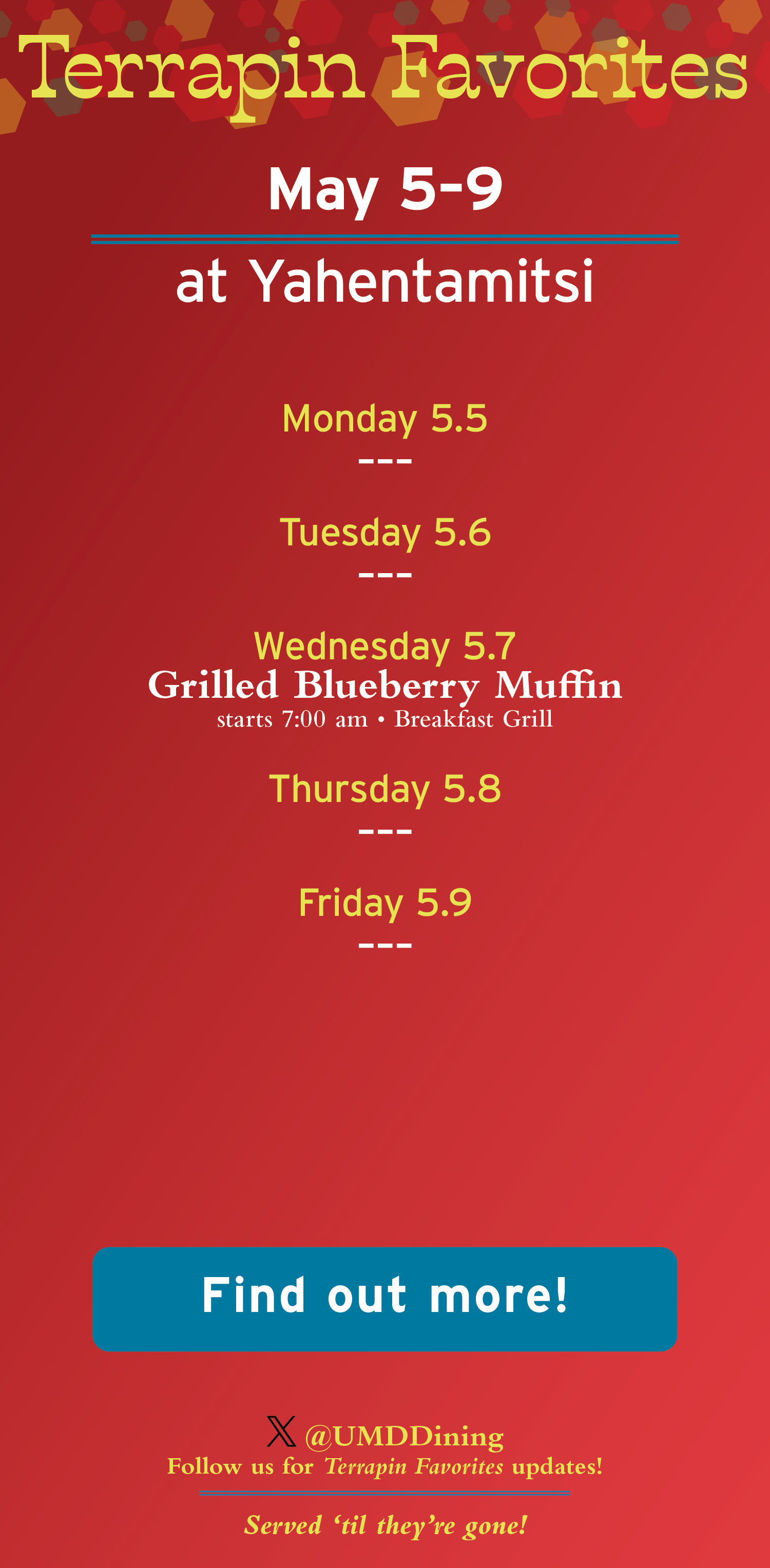 Terrapin Favorites: May 5-9