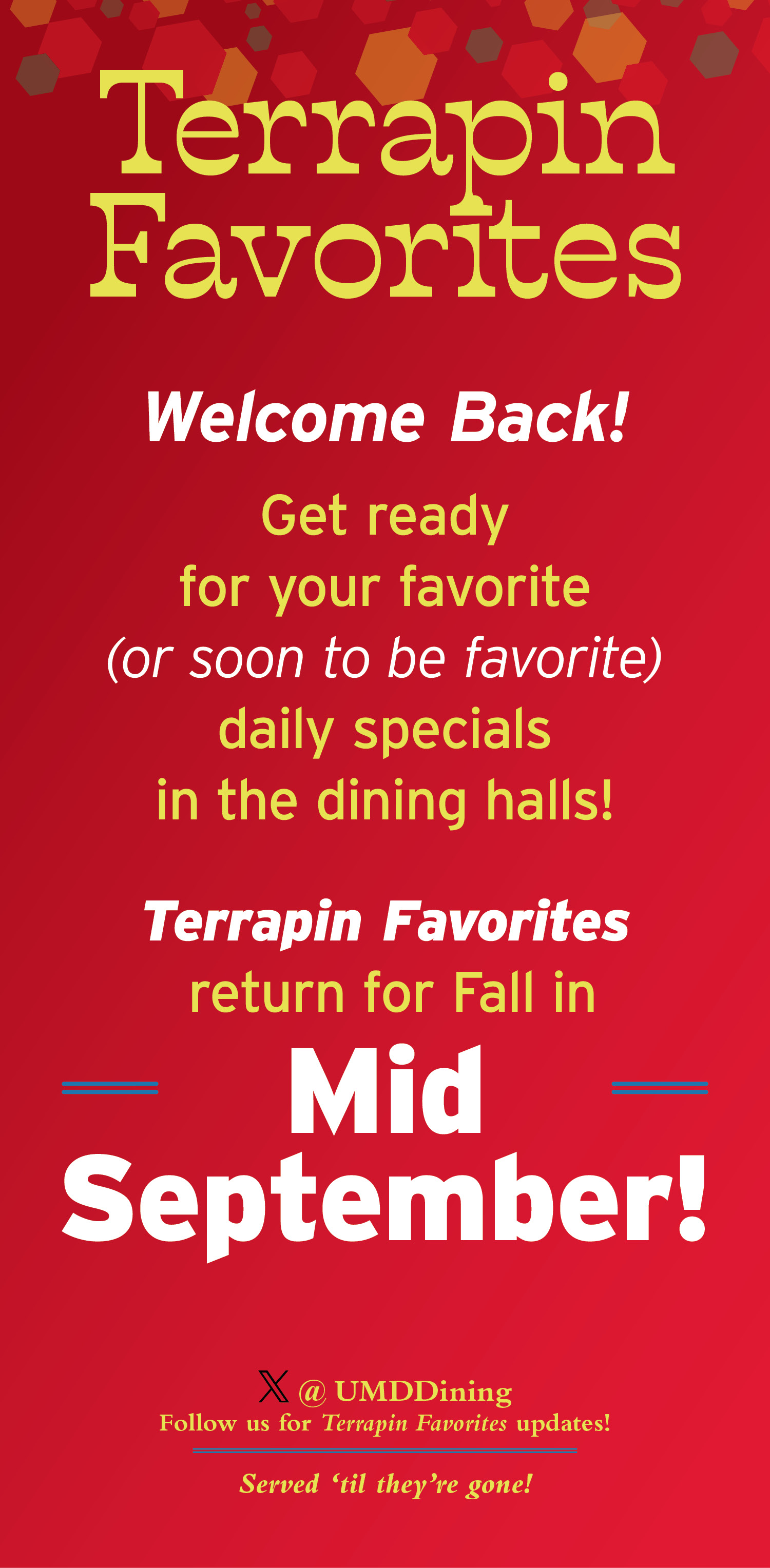 Terrapin Favorites will return in September!