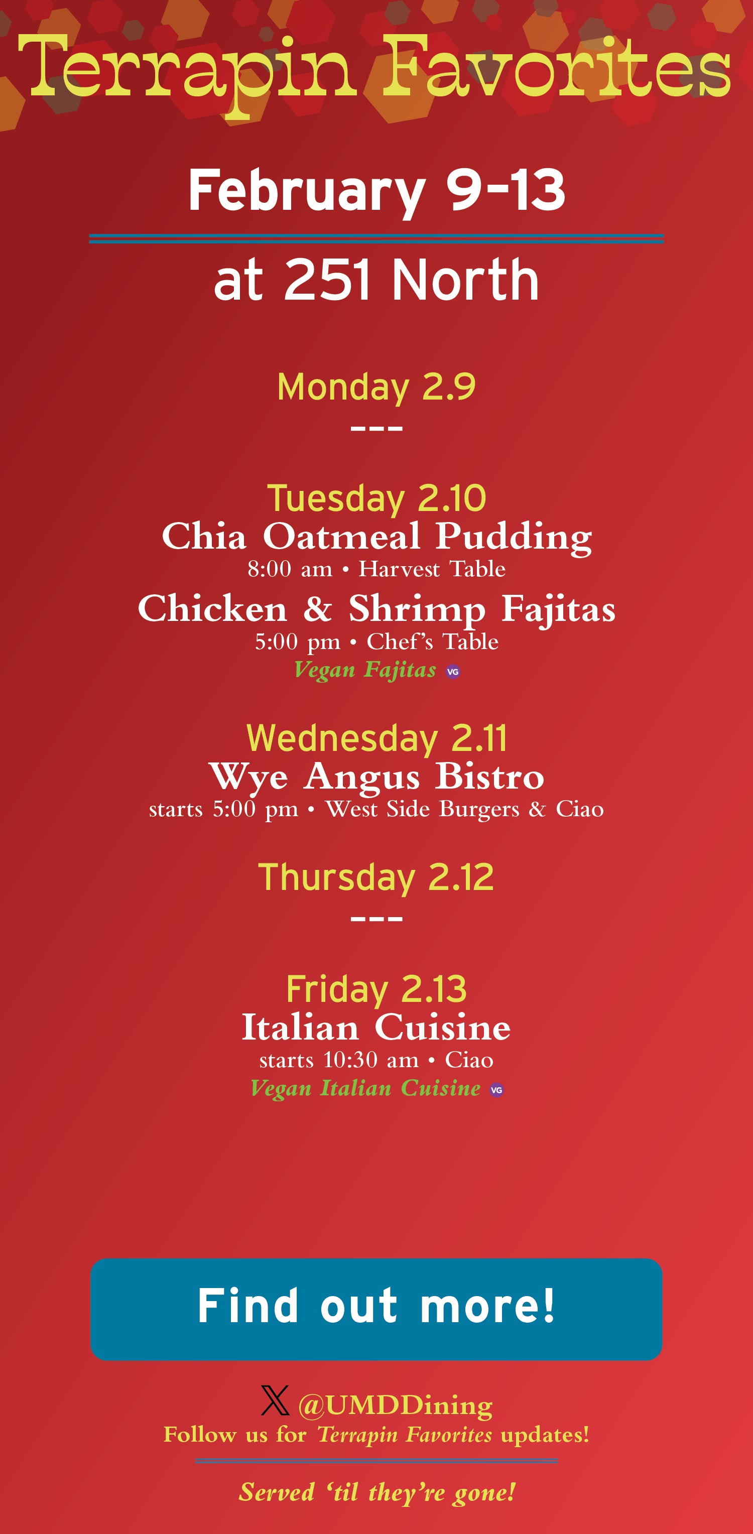 Terrapin Favorites: Feb 9-13