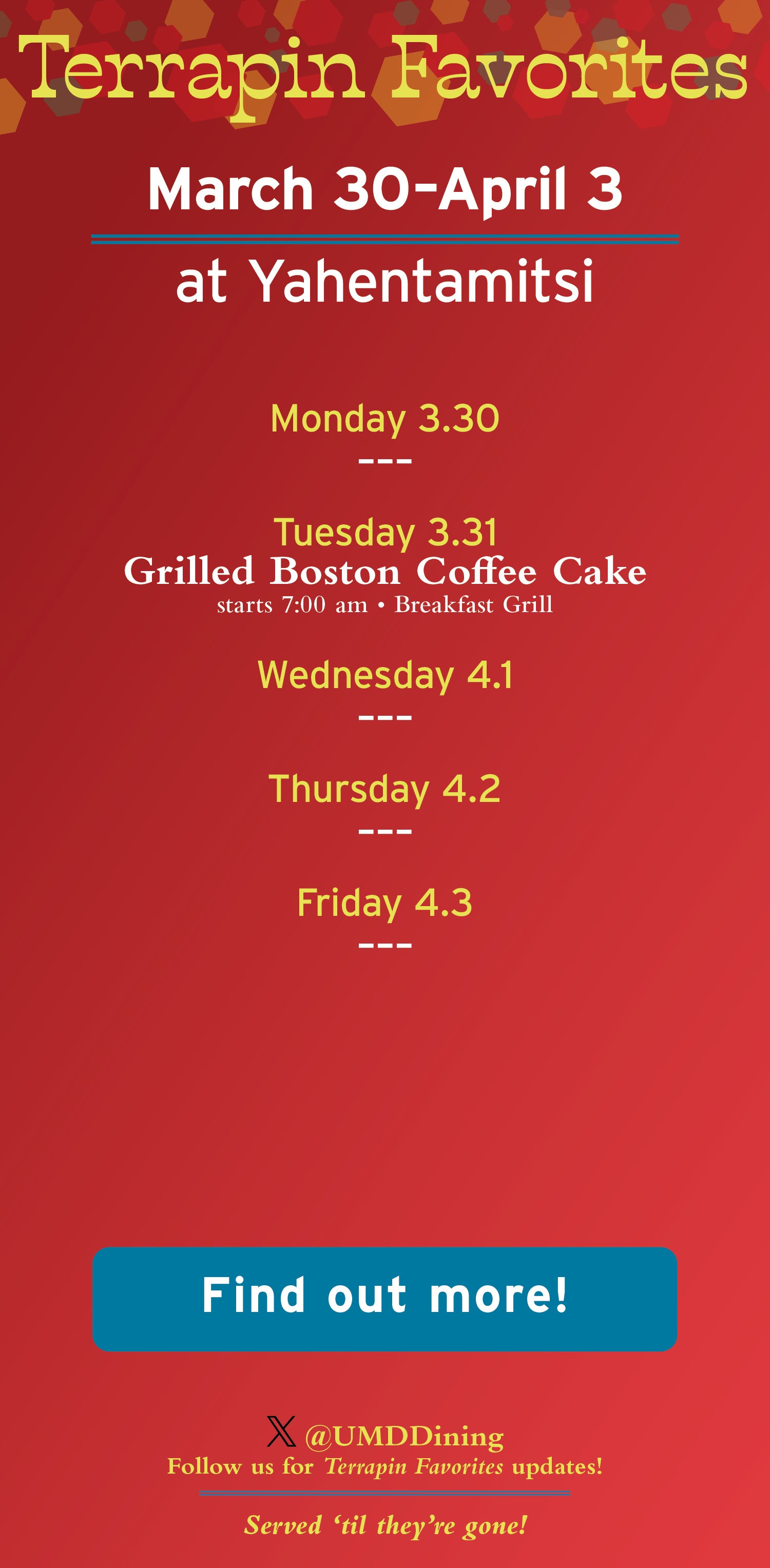 Terrapin Favorites: Mar 30–Apr 3