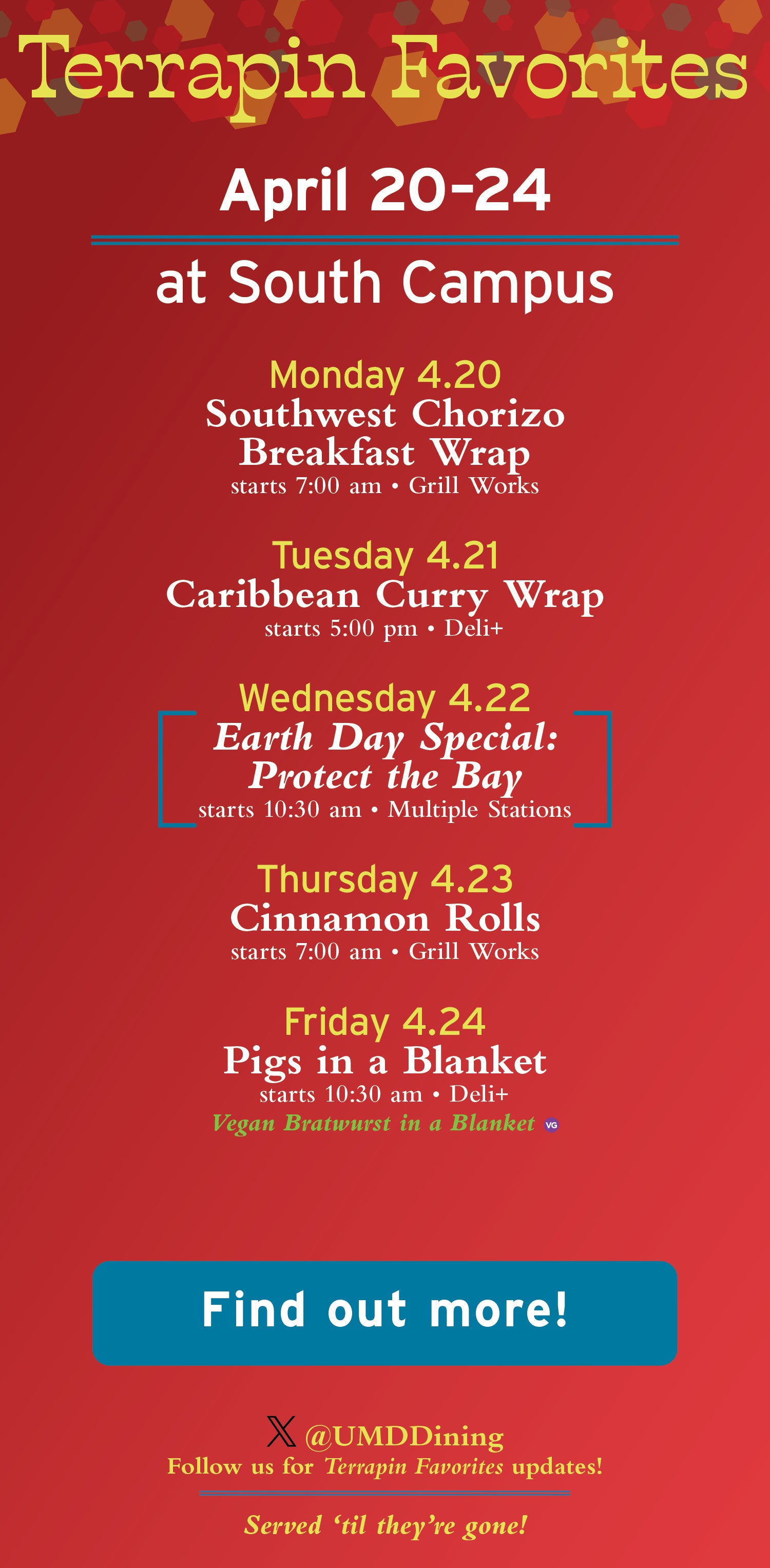 Terrapin Favorites Menu for South Campus Dining Hall: April 20–24