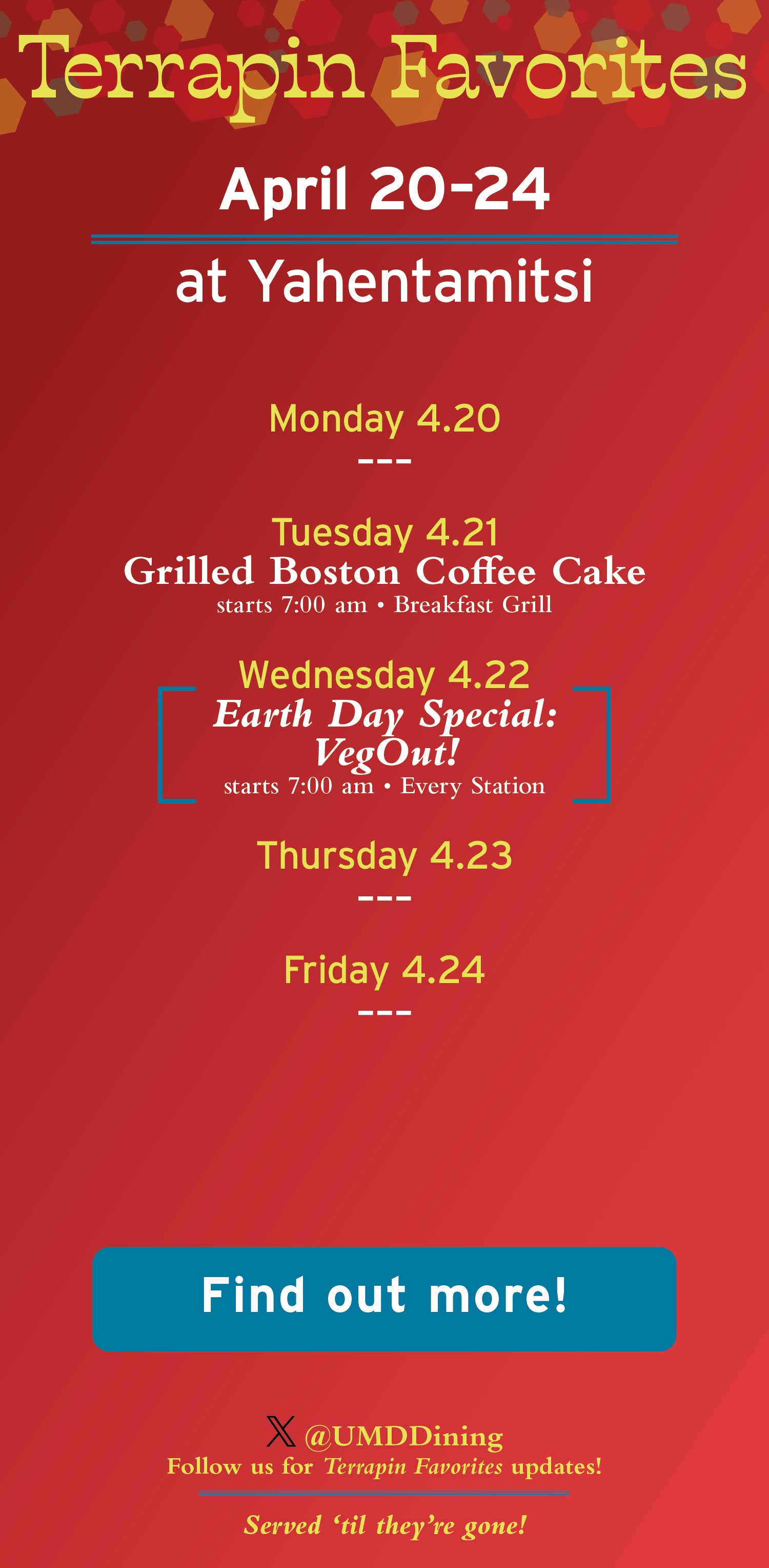 Terrapin Favorites Menu for Yahentamitsi: April 20–24