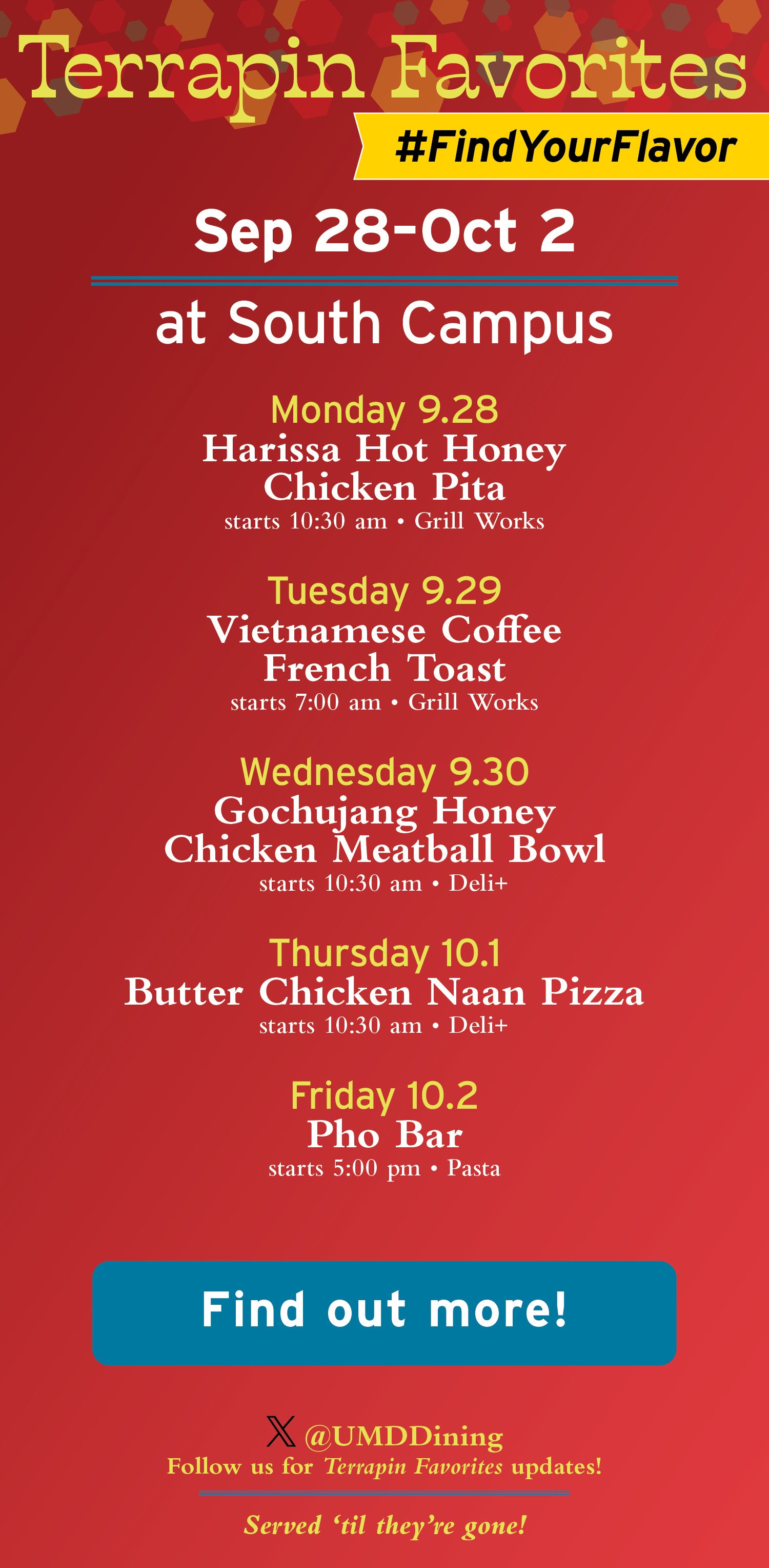 Terrapin Favorites for South Campus Dining Hall, Sep 28–Oc 2