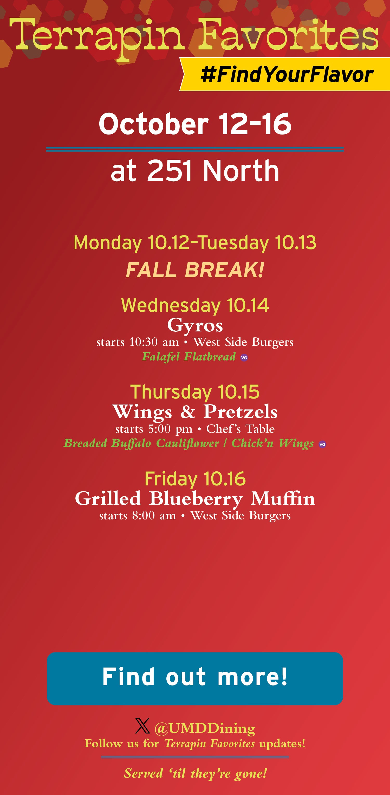 Terrapin Favorites for 251 North, Oct 12–16