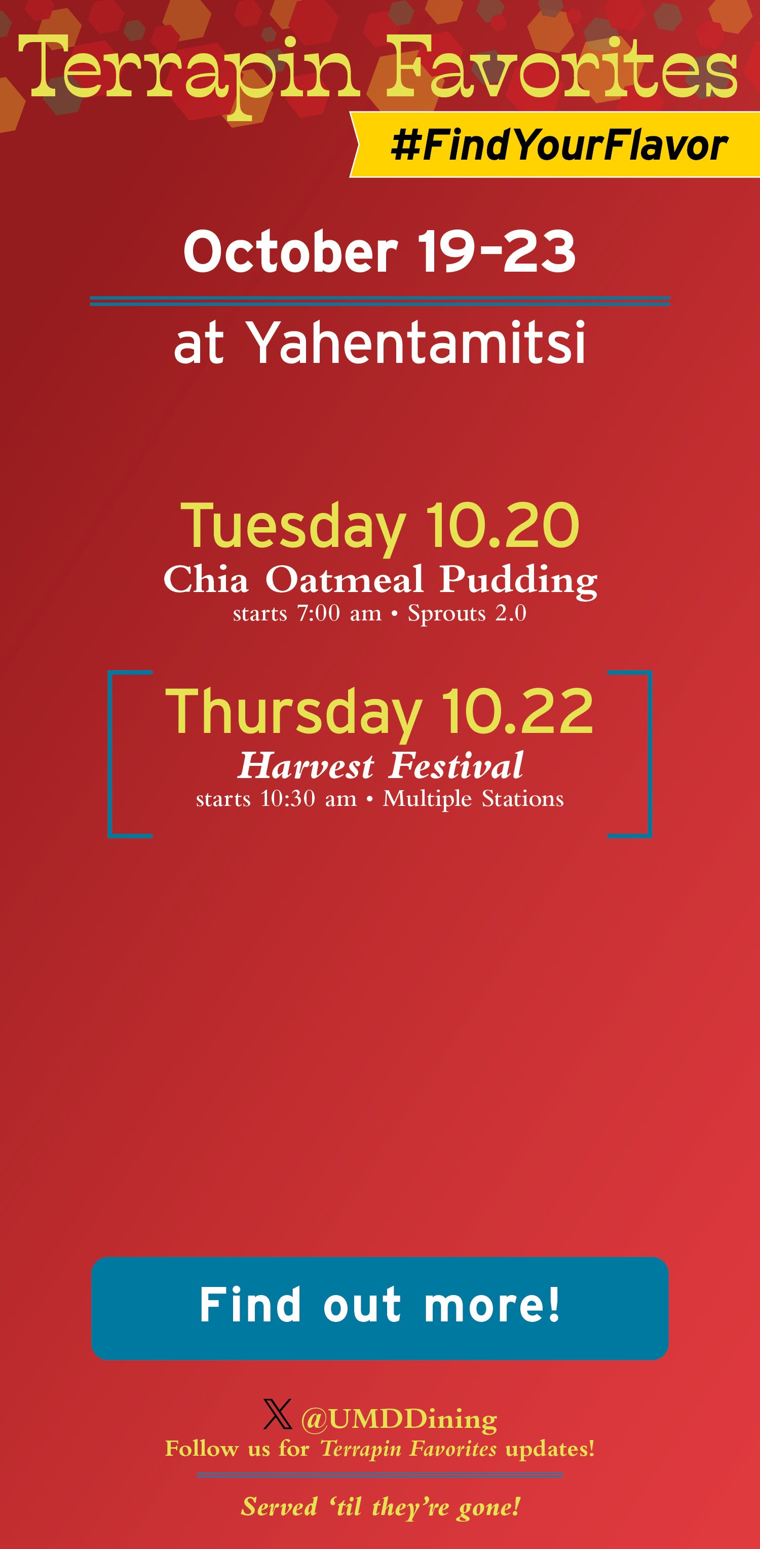 Terrapin Favorites for Yahentamitsi, October 19-23