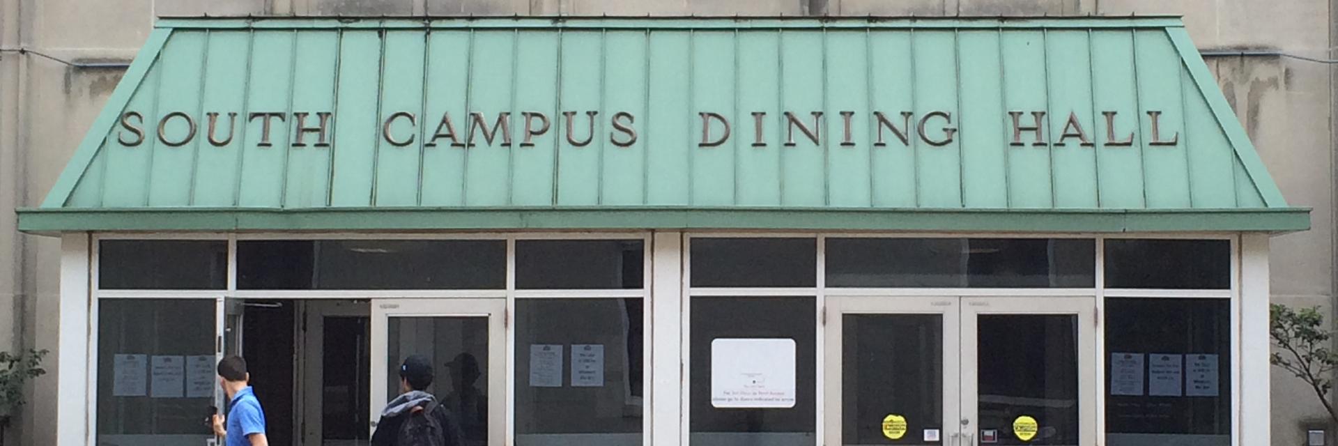 Front of South Campus Dining Hall Building